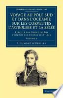 Télécharger le livre libro Voyage Au Pole Sud Et Dans L'océanie Sur Les Corvettes L'astrolabe Et La Zélée